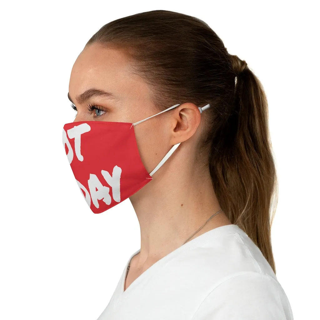 Not Today - White Letters- Red Face Mask
